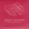 Lafu & Rebeca Velasco - Amor Amante